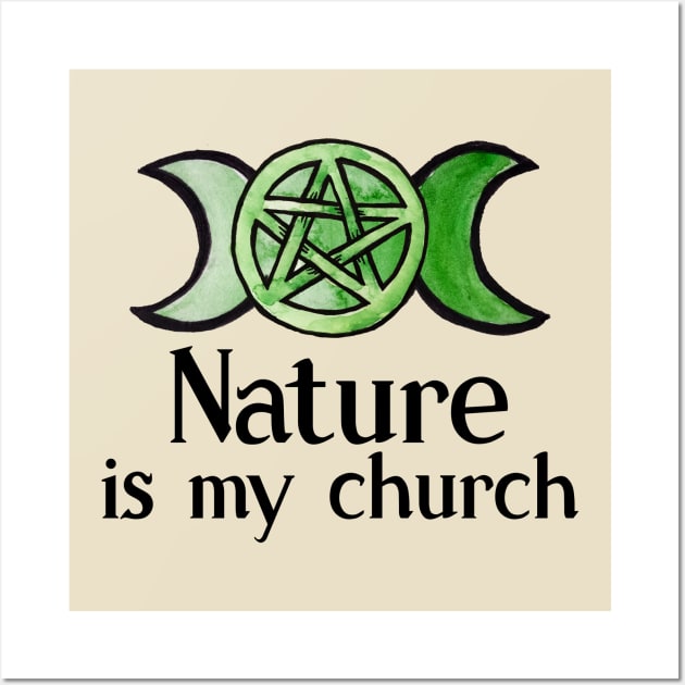 Nature is my church Wall Art by bubbsnugg